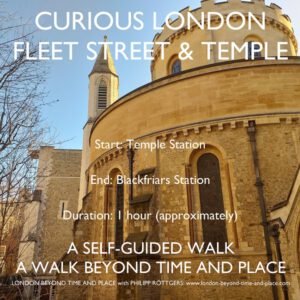 Curious London: A walk along Fleet Street and Temple