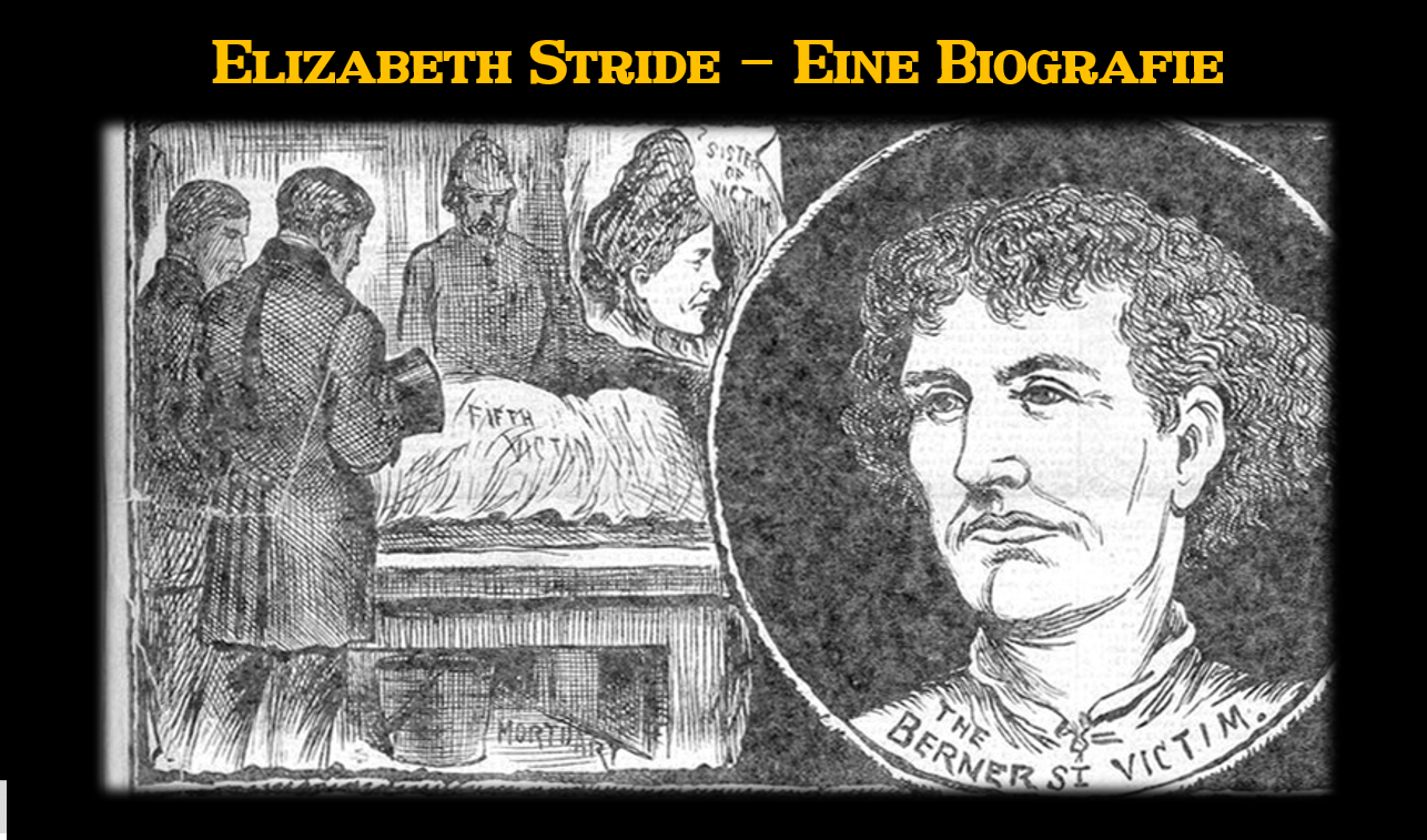 Elizabeth Stride - Eine Biografie